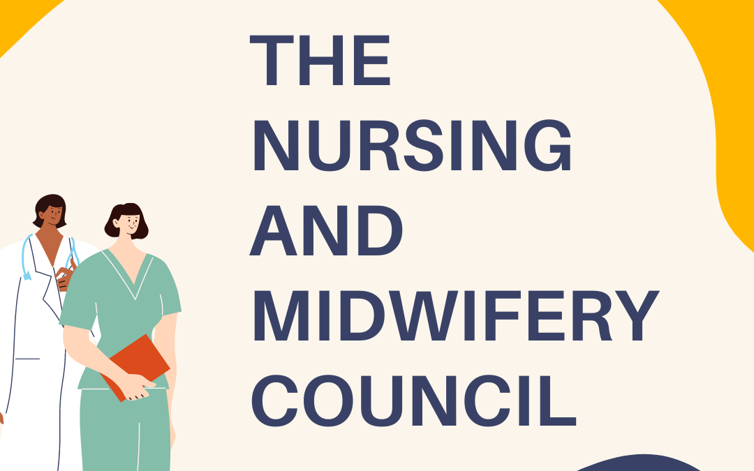 Nursing and Midwifery Council – NMC